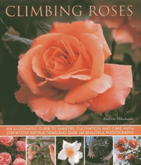 Climbing Roses - Andrew Mikolajski