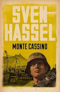 Monte Cassino : Sven Hassel War Classics - Sven Hassel