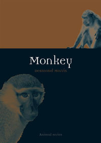 Monkey : Animal Series - Desmond Morris