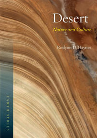 Desert : Nature and Culture - Roslynn Haynes