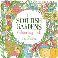 The Scottish Gardens Colouring Book - Eilidh Muldoon