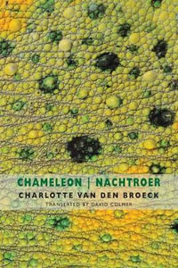 Chameleon / Nachtroer - Charlotte Van den Broeck