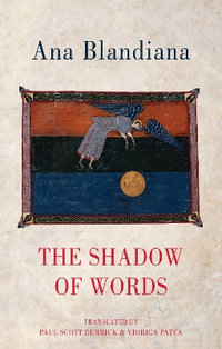 The Shadow of Words - Ana Blandiana