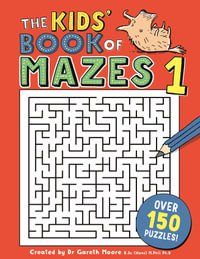 The Kids' Book of Mazes 1 : Buster Puzzle Books - Gareth Moore