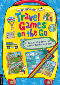 Travel Games on the Go : An Activity Book for Planes, Trains and Cars - Buster Books