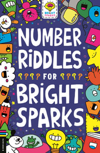 Number Riddles for Bright Sparks : Buster Bright Sparks - Gareth Moore