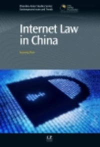 Internet Law in China : Chandos Asian Studies Series - Guosong Shao
