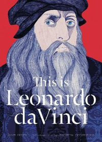 This is Leonardo Da Vinci : This Is - Joost  &  Christoforou, Christina Keizer