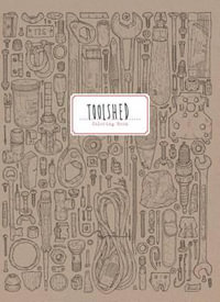 Toolshed Coloring Book : Adult Colouring Book - John Lee Phillips