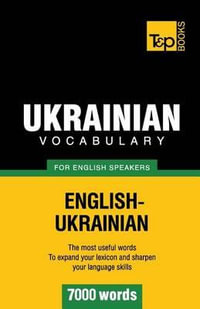 Ukrainian Vocabulary for English Speakers - 7000 Words : American English Collection - Andrey Taranov