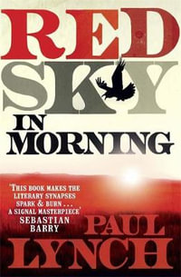 Red Sky in Morning - Paul Lynch