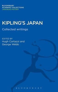 Kipling's Japan : Collected Writings - Hugh Cortazzi