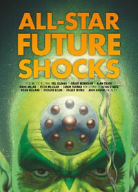 All-Star Future Shocks - Neil Gaiman