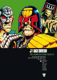 Judge Dredd : The Complete Case Files 23 - John Wagner