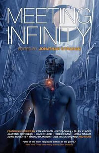 Meeting Infinity : Infinity - Jonathan Strahan