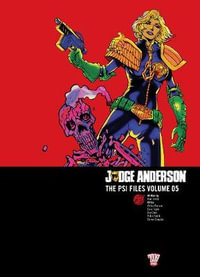 Judge Anderson : The Psi Files Volume 05 - Alan Grant