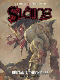 Slaine: The Brutania Chronicles, Book Two : Primordial - Pat Mills