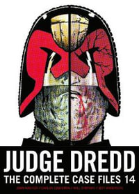 Judge Dredd : The Complete Case Files 14 - John Wagner