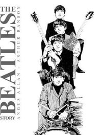 The Beatles Story - Arthur Ranson