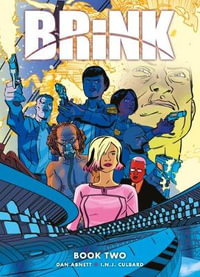 Brink : Book Two - Dan Abnett