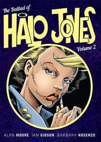 The Ballad of Halo Jones, Volume Two : Book 2 - Alan Moore