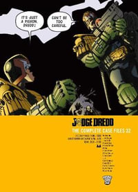 Judge Dredd : The Complete Case Files 32 - John Wagner