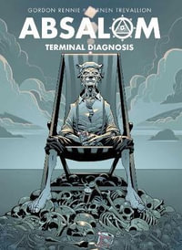 Absalom : Terminal Diagnosis - Tiernen Trevallion