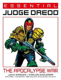 Essential Judge Dredd : The Apocalypse War - John Wagner