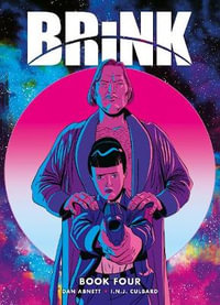 Brink Book Four : Brink - Dan Abnett