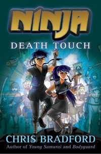 Death Touch : Book 2 - Bradford, Chris; Leong, Sonia