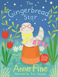 Gingerbread Star : Little Gems - Anne Fine