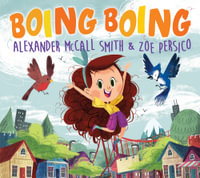 Boing Boing : Barrington Stoke Picture Books - Alexander McCall Smith