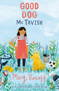 Good Dog McTavish : McTavish - Meg Rosoff