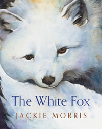 The White Fox : Conkers - Jackie Morris