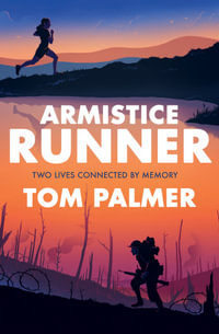 Armistice Runner : Conkers - Tom Palmer