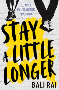 Stay A Little Bit Longer : Teen - Bali Rai