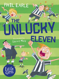 The Unlucky Eleven : Little Gems - Phil Earle