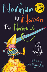 Norman The Norman : Two Quests in One - Philip Ardagh