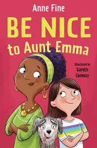 Be Nice To Aunt Emma - Anne Fine