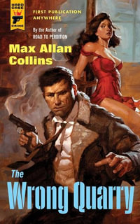 The Wrong Quarry : Quarry - Max Allan Collins