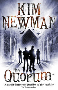 The Quorum - Kim Newman