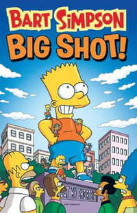 Bart Simpson - Big Shot - Matt Groening