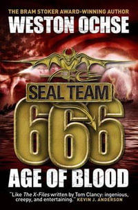 Seal Team 666  Age of Blood - Weston Ochse