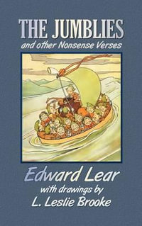 The Jumblies and Other Nonsense Verses (in Colour) - Edward Lear