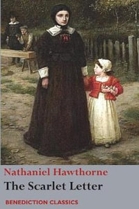 The Scarlet Letter - Nathaniel Hawthorne