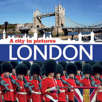 London : A City in Pictures (New Edition) - AMMONITE PRESS