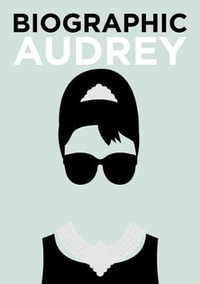 Biographic : Audrey : Biographic - Sophie Collins