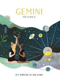 Astrology : Gemini : It's Written in the Stars - Ammonite Press