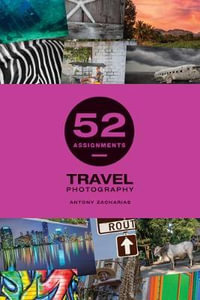 52 Assignments : Travel Photography - ANTONY ZACHARIAS