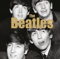 Beatles In Pictures : In Pictures - AMMONITE PRESS